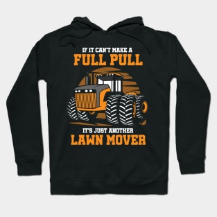 full pull lawn mover Hoodie